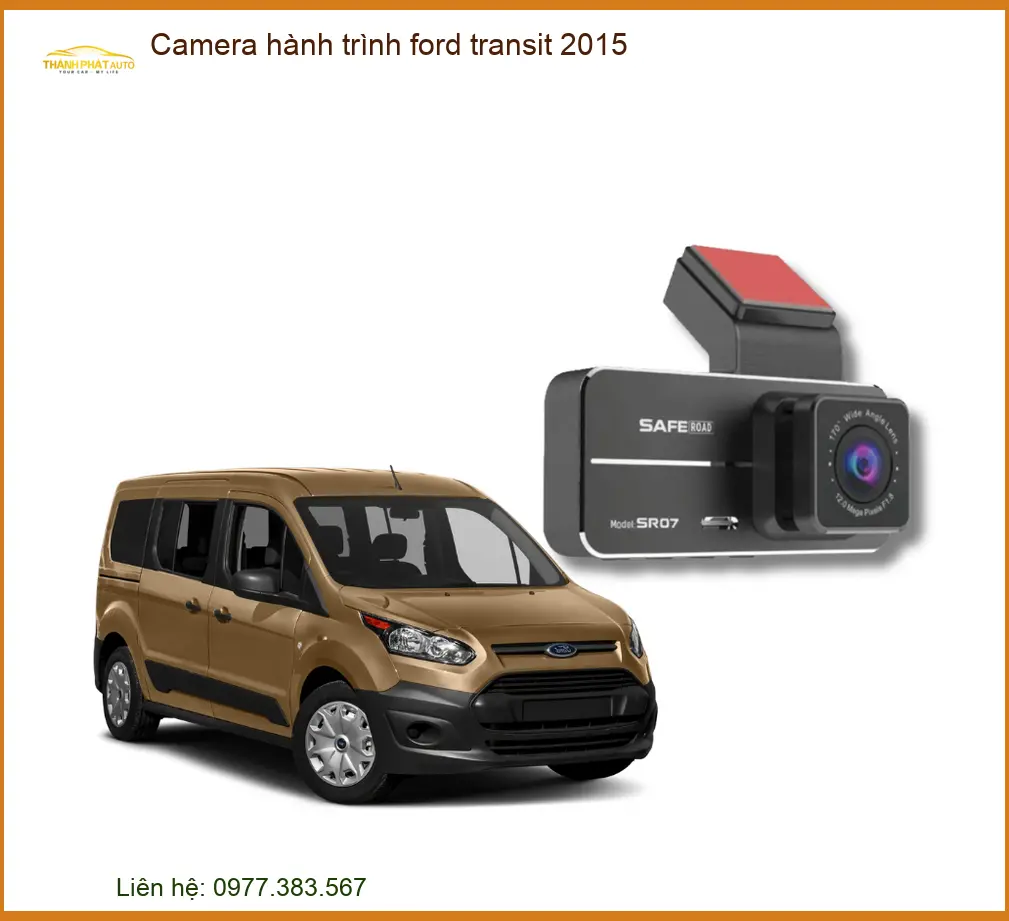 Camera Hành Trình Ford Transit 2015 - Trung Tâm Lắp Đặt Uy Tín TPHCM