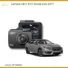 Camera Hành Trình Honda Civic 2017 - Địa Chỉ Lắp Đặt Uy Tín TPHCM