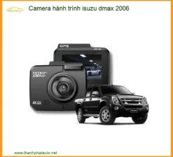 Camera hành trình Isuzu D-Max 2006 - Địa Chỉ Lắp Đặt Chính Hãng TPHCM
