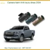 Camera Hành Trình Isuzu Dmax 2024 - Địa Chỉ Lắp Đặt Uy Tín TPHCM
