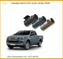 Camera Hành Trình Isuzu Dmax 2024 - Địa Chỉ Lắp Đặt Uy Tín TPHCM