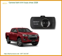 Camera hành trình Isuzu D-Max 2026 - Địa Chỉ Lắp Đặt Chính Hãng TPHCM