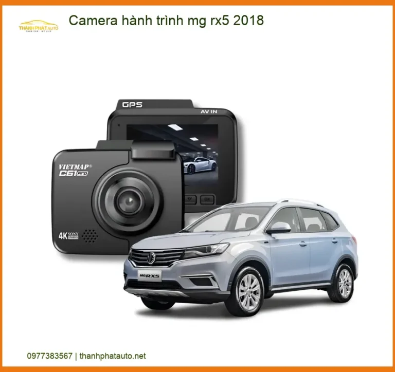 Camera Hành Trình MG RX5 2018 - Trung Tâm Nâng Cấp Chính Hãng TPHCM