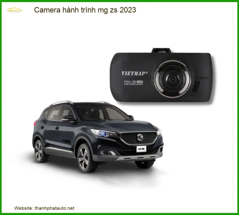 Camera Hành Trình MG ZS 2023 Cao Cấp - Trung Tâm Lắp Đặt Uy Tín TPHCM