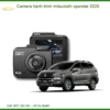 Camera hành trình Mitsubishi Xpander 2025 - Địa Chỉ Lắp Đặt Uy Tín TPHCM