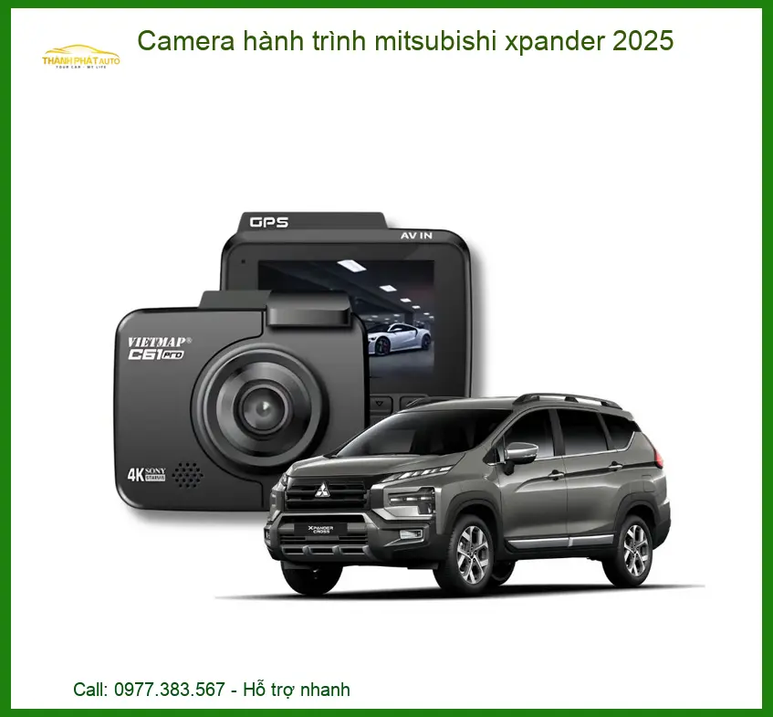 Camera hành trình Mitsubishi Xpander 2025 - Địa Chỉ Lắp Đặt Uy Tín TPHCM