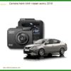 Camera hành trình Nissan Sunny 2019 - Địa Chỉ Lắp Đặt Uy Tín TPHCM