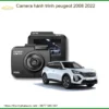Camera Hành Trình Peugeot 2008 2022