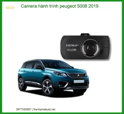 Camera hành trình Peugeot 5008 2019 - Địa Chỉ Lắp Đặt Camera Chính Hãng TPHCM