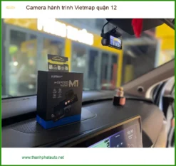 Cửa Hàng Gắn Camera Hành Trình Ô Tô hành trình Vietmap quận 12 - Giá Tốt TPHCM