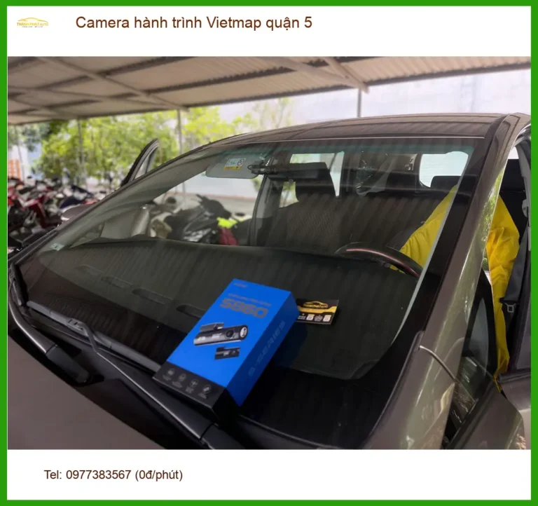 Nơi Gắn Camera Hành Trình Ô Tô Vietmap Tại Quận 5 - Giá Tốt TPHCM
