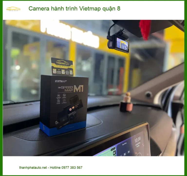 Nơi Gắn Camera Hành Trình Ô Tô hành trình Vietmap quận 8 - Giá Tốt TPHCM