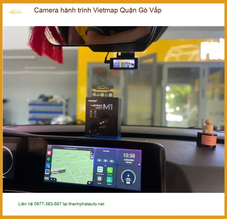 Địa Chỉ Lắp Camera Hành Trình Ô Tô Vietmap Quận Gò Vấp - Giá Tốt TPHCM