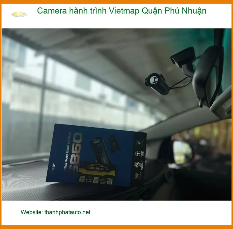 Địa Chỉ Lắp Camera Hành Trình Ô Tô Vietmap Quận Phú Nhuận - Giá Tốt TPHCM