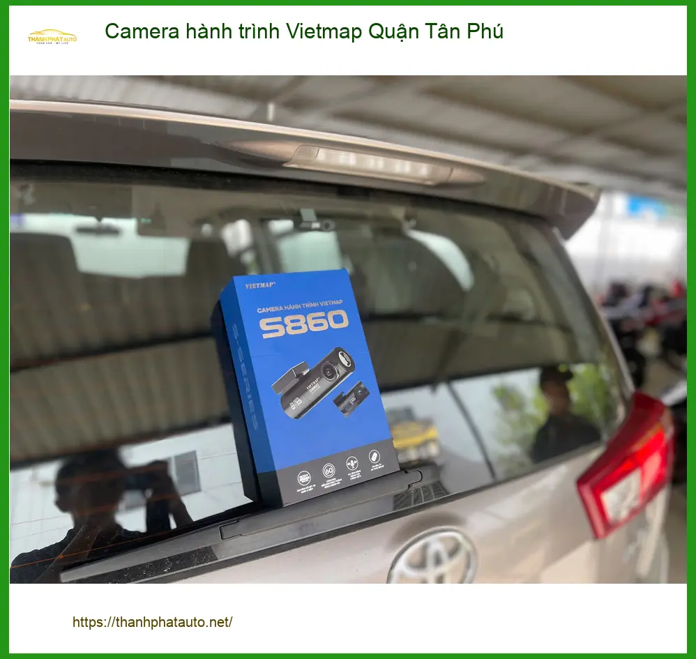 Nơi Lắp Camera Hành Trình Ô Tô hành trình Vietmap Quận Tân Phú - Giá Tốt TPHCM ảnh thực tế 3