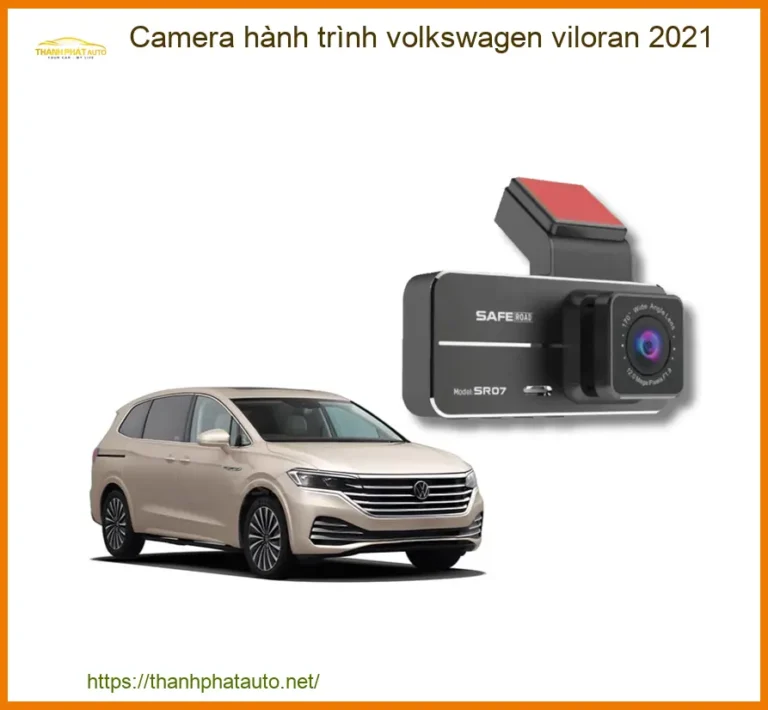 Camera Hành Trình Volkswagen Viloran 2021 - Trung Tâm Lắp Đặt Uy Tín TPHCM