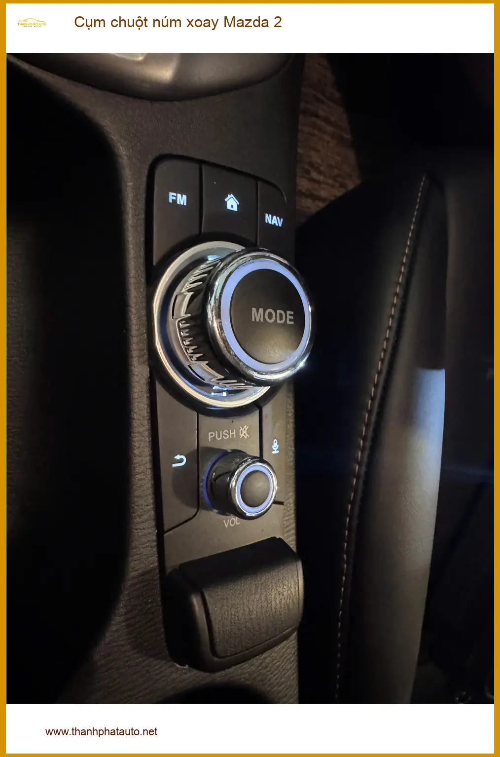 Chú Lâm nâng cấp cụm chuột núm xoay Mazda 2 tại Thủ Đức, cái cũ hỏng ảnh thực tế 2