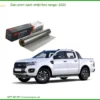 Dán Phim Cách Nhiệt Ford Ranger 2020 - Trung Tâm Thi Công Uy Tín TPHCM