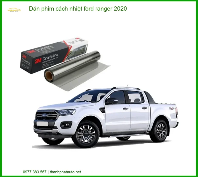 Dán Phim Cách Nhiệt Ford Ranger 2020 - Trung Tâm Thi Công Uy Tín TPHCM