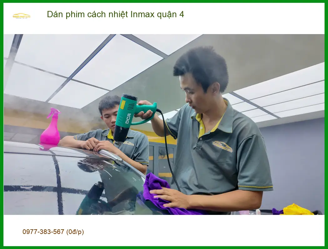 Trung Tâm Dán Phim Cách Nhiệt Inmax Ô Tô Tại Quận 4 - Thi Công Chuyên Nghiệp ảnh thực tế 3