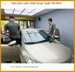 Trung Tâm Dán Phim Cách Nhiệt Ô Tô phim cách nhiệt Inmax Quận Tân Bình - Thi Công Chuyên Nghiệp