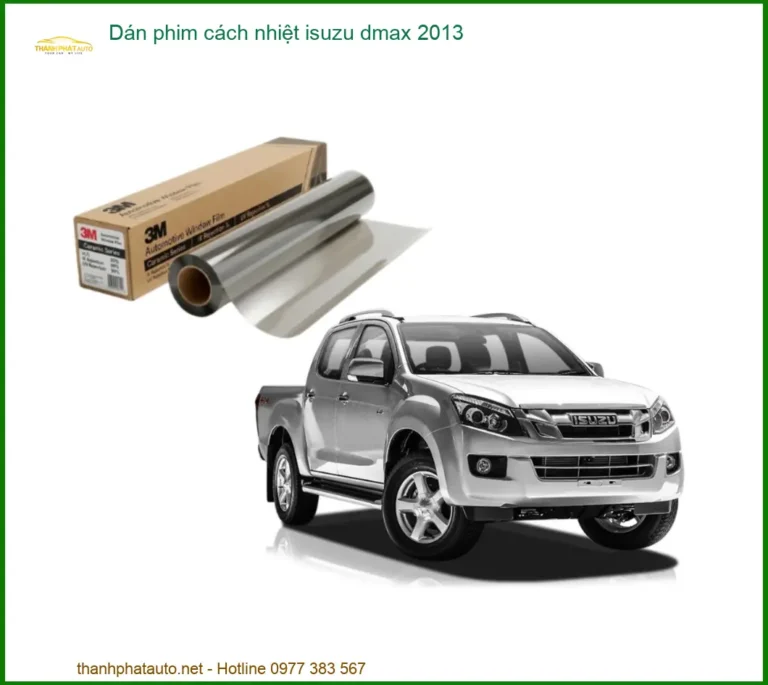 Dán Phim Cách Nhiệt Isuzu Dmax 2013 - Địa Chỉ Lắp Đặt Uy Tín TPHCM