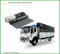 Dán Phim Cách Nhiệt Ô Tô Isuzu FRR - Trung Tâm Lắp Đặt Uy Tín Giá Tốt TPHCM