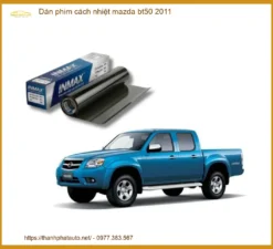 Dán Phim Cách Nhiệt Mazda BT50 2011 - Địa Chỉ Thi Công Chính Hãng TPHCM