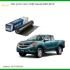 Dán Phim Cách Nhiệt Mazda BT50 2013 - Địa Chỉ Lắp Đặt Uy Tín TPHCM