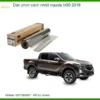 Dán Phim Cách Nhiệt Mazda BT50 2019 - Địa Chỉ Lắp Đặt Uy Tín TPHCM