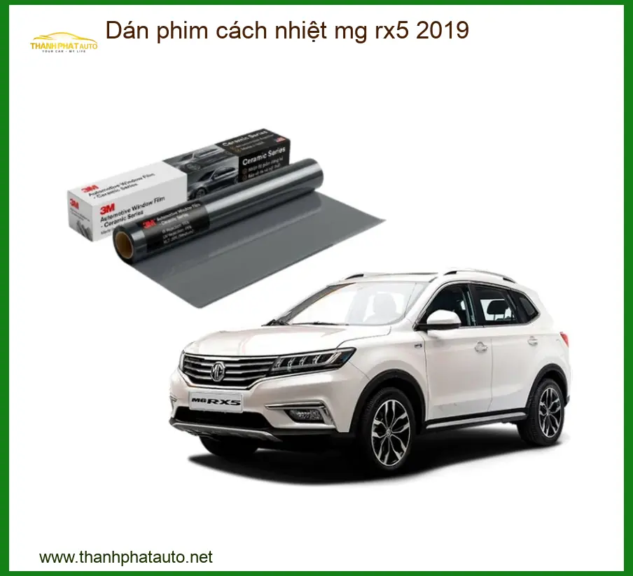 Dán Phim Cách Nhiệt Ô Tô MG RX5 2019 - Địa Chỉ Lắp Đặt Uy Tín TPHCM