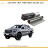 Dán Phim Cách Nhiệt Nissan Navara 2021 - Địa Chỉ Lắp Đặt Uy Tín TPHCM