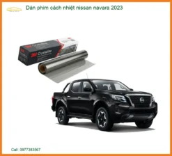 Dán Phim Cách Nhiệt Nissan Navara 2023 - Địa Chỉ Lắp Đặt Uy Tín TPHCM