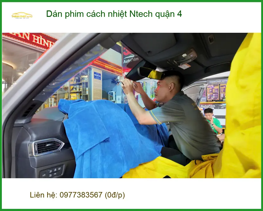 Dịch Vụ Dán Phim Cách Nhiệt Ô Tô Ntech quận 4 - Giá Tốt TPHCM ảnh thực tế 2