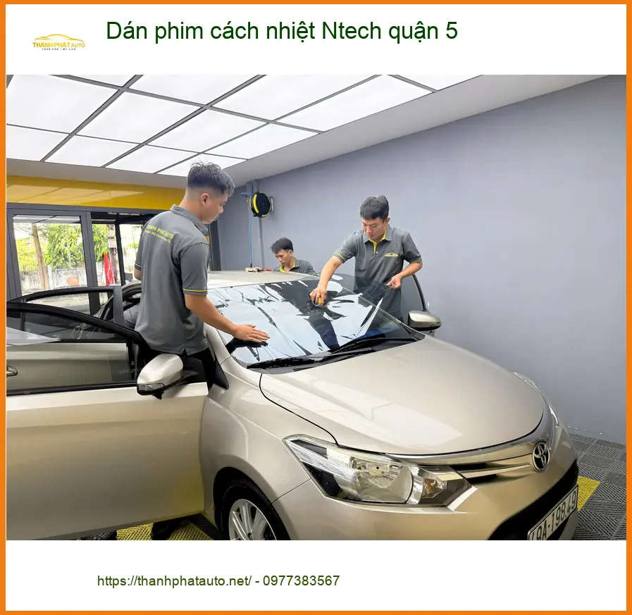 Địa Chỉ Dán Phim Cách Nhiệt Ô Tô Ntech Quận 5 - Thi Công Chuyên Nghiệp ảnh thực tế 2