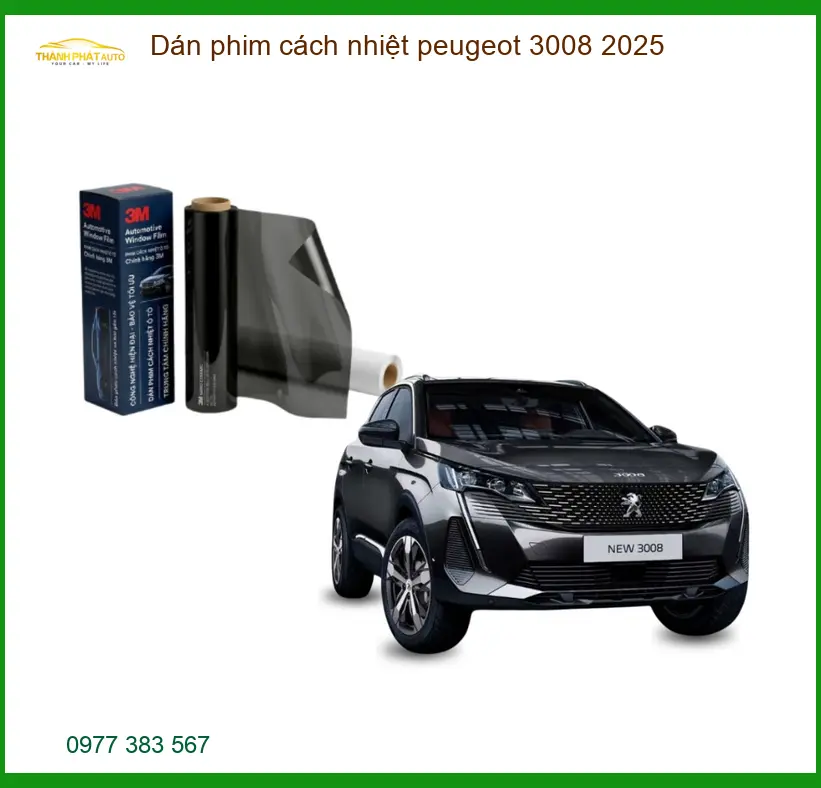 Dán Phim Cách Nhiệt Peugeot 3008 2025 - Địa Chỉ Lắp Đặt Chính Hãng TPHCM