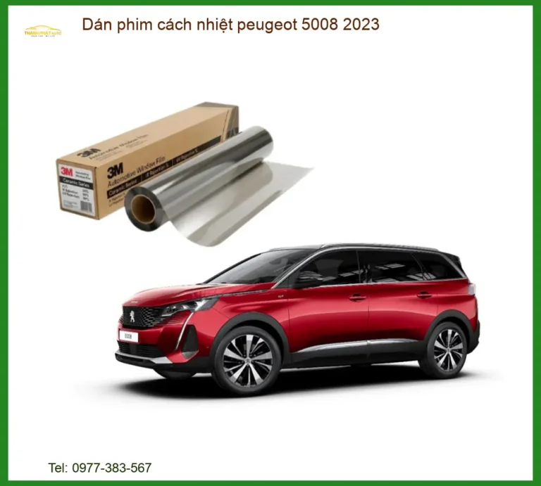 Dán Phim Cách Nhiệt Peugeot 5008 2023 - Địa Chỉ Thi Công Chính Hãng TPHCM