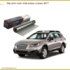 Dán Phim Cách Nhiệt Subaru Outback 2017 - Địa Chỉ Lắp Đặt Chính Hãng TPHCM