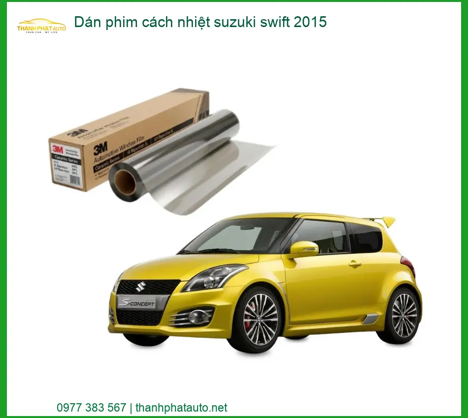 Dán Phim Cách Nhiệt Suzuki Swift 2015 - Trung Tâm Lắp Đặt Uy Tín TPHCM