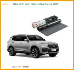 Dán Phim Cách Nhiệt Vinfast Lux SA 2020 - Địa Chỉ Lắp Đặt Uy Tín TPHCM