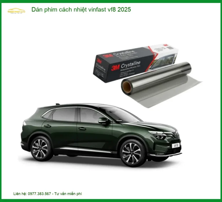 Dán Phim Cách Nhiệt Vinfast VF8 2025 - Địa Chỉ Lắp Đặt Uy Tín TPHCM