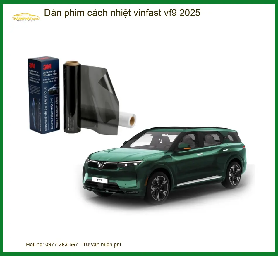 Dán Phim Cách Nhiệt Vinfast VF9 2025 - Địa Chỉ Lắp Đặt Uy Tín TPHCM