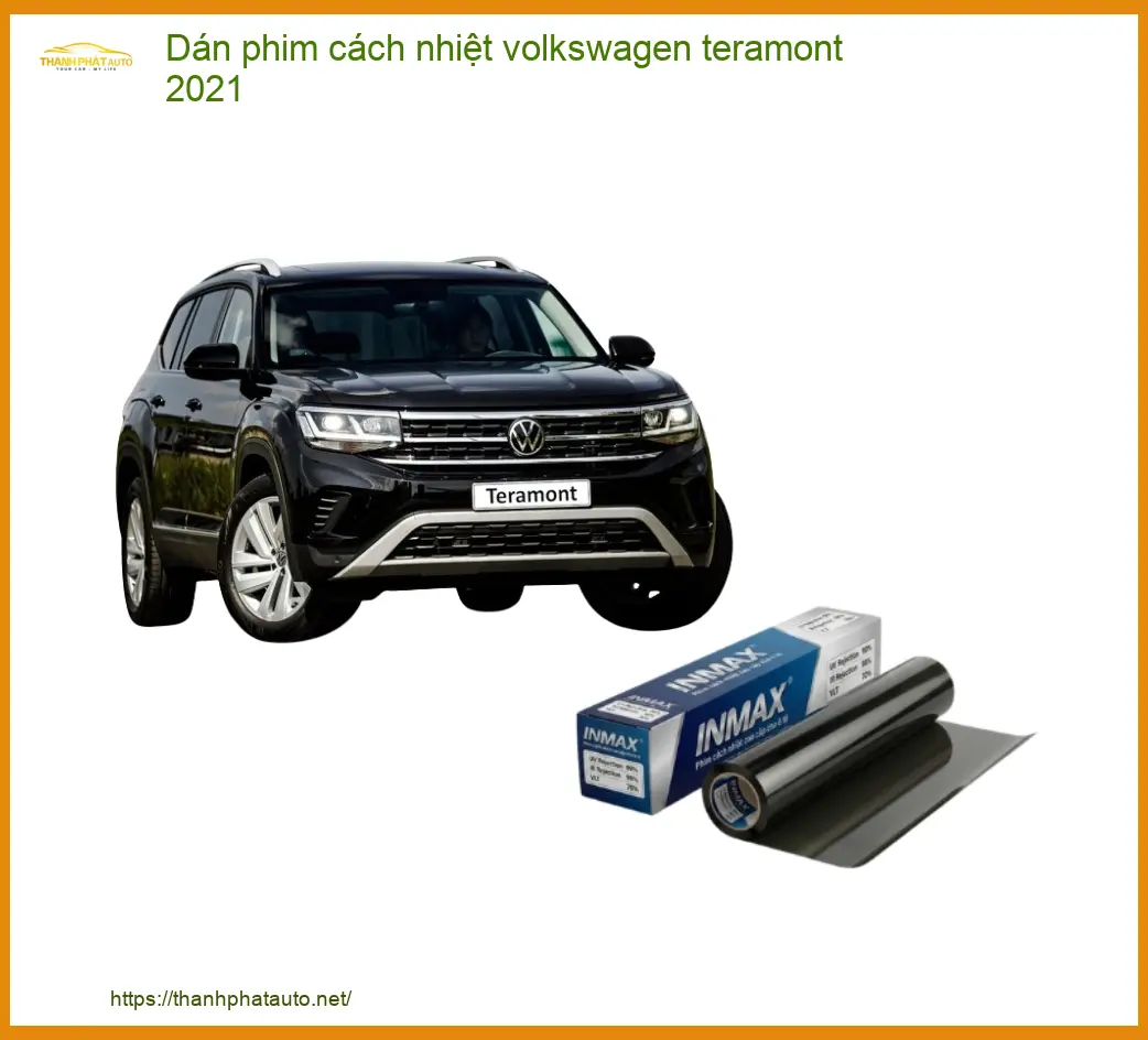 Dán Phim Cách Nhiệt Volkswagen Teramont 2021 - Địa Chỉ Lắp Đặt Uy Tín TPHCM