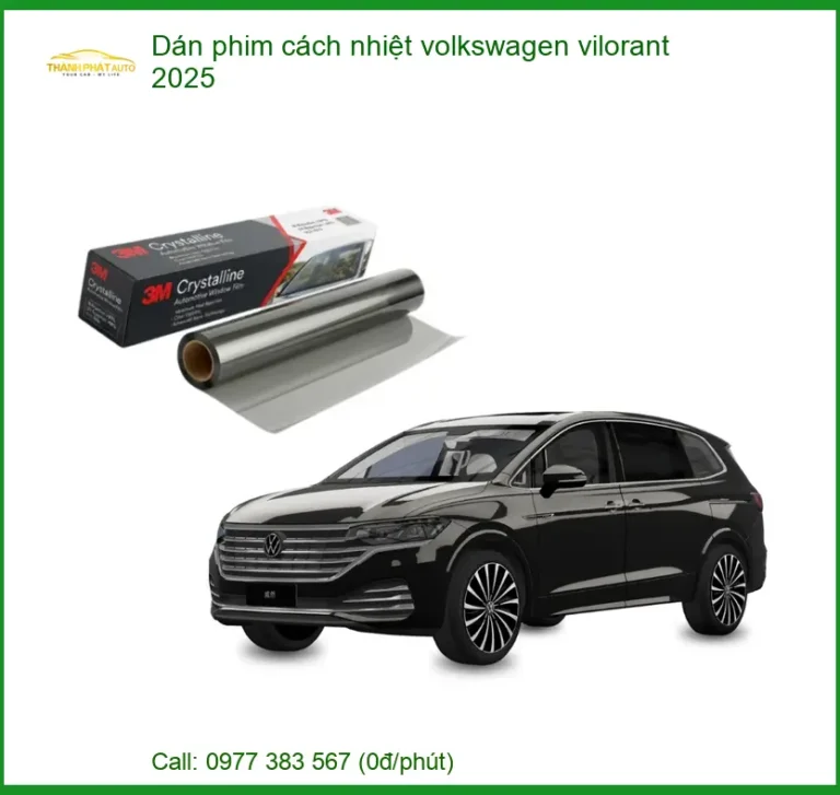 Dán Phim Cách Nhiệt Volkswagen Vilorant 2025