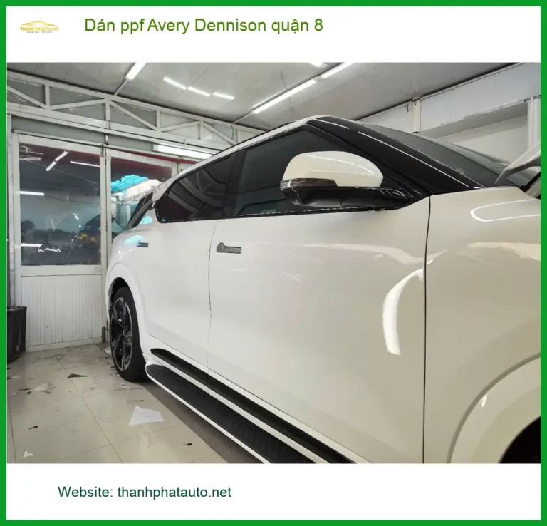 Nơi Dán PPF Ô Tô ppf Avery Dennison quận 8 - Thi Công Chuyên Nghiệp