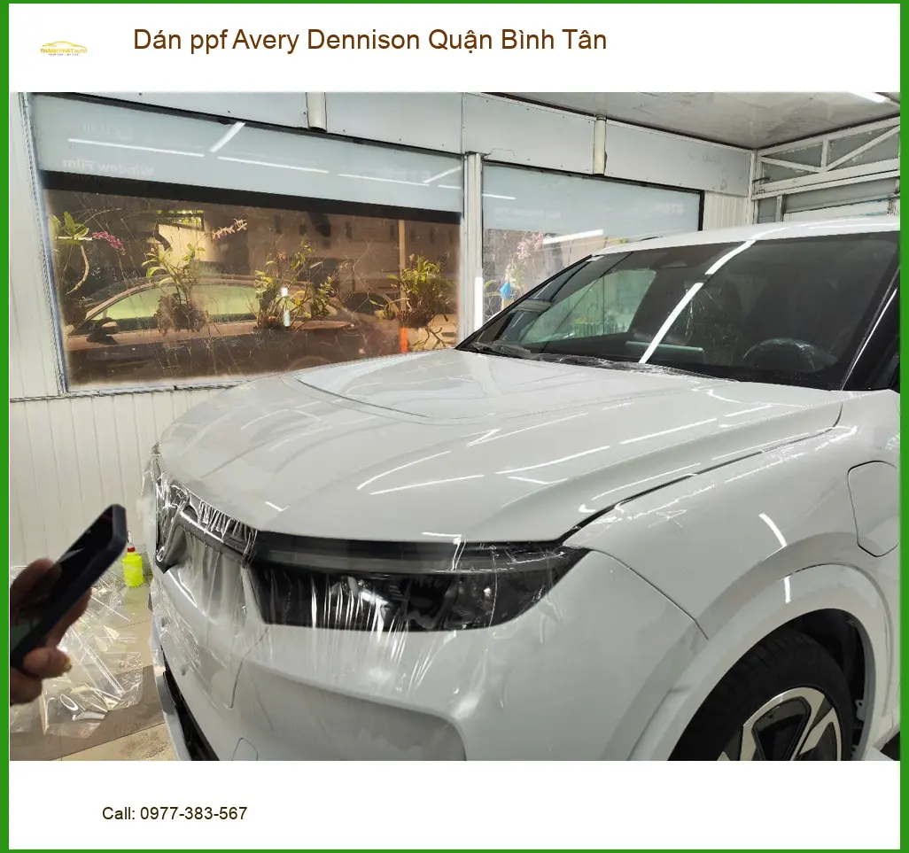 Nơi Dán PPF Ô Tô ppf Avery Dennison Quận Bình Tân - Thi Công Chuyên Nghiệp