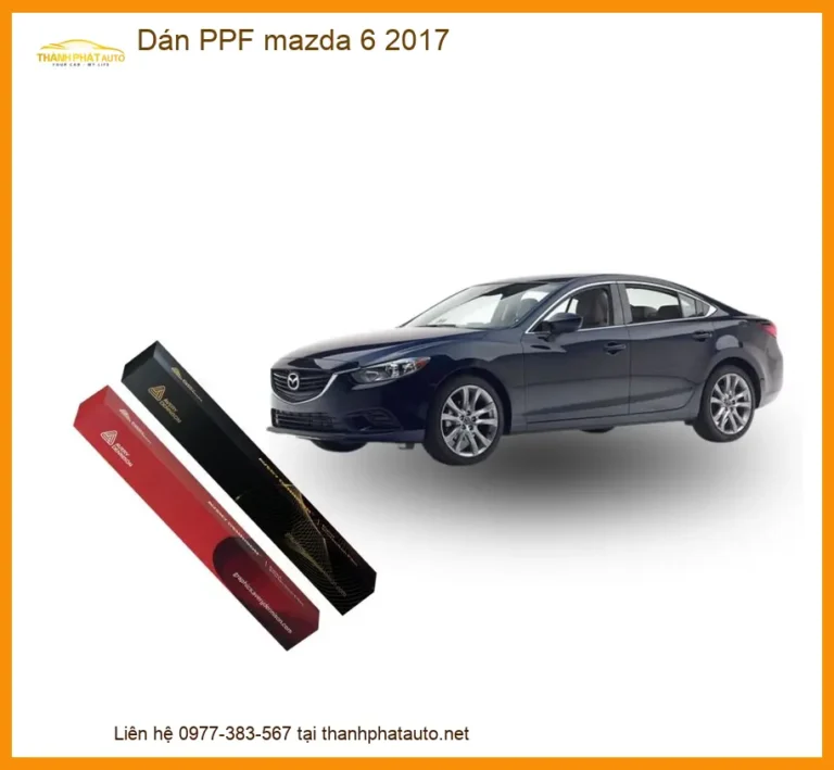 Miếng Dán Bảo Vệ Sơn PPF Mazda 6 2017 - Địa Chỉ Lắp Đặt Uy Tín TPHCM
