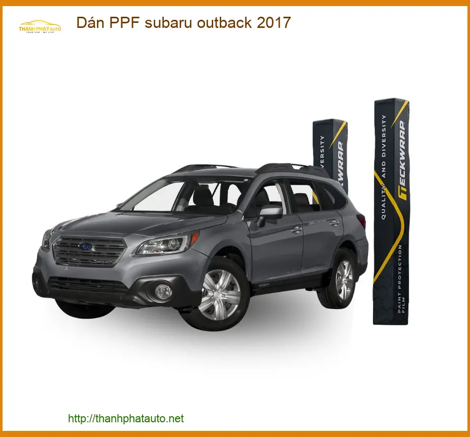Dán PPF Subaru Outback 2017 - Địa Chỉ Lắp Đặt Uy Tín TPHCM
