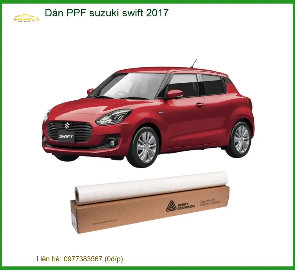 Dán PPF Bảo Vệ Sơn Suzuki Swift 2017 - Địa Chỉ Thi Công Uy Tín TPHCM