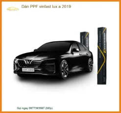 Dán Phim PPF VinFast Lux A 2019 - Trung Tâm Thi Công Uy Tín TPHCM